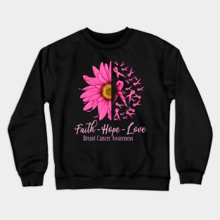 Breast Cancer Faith Hope Love Daisy Pink Ribbon Crewneck Sweatshirt